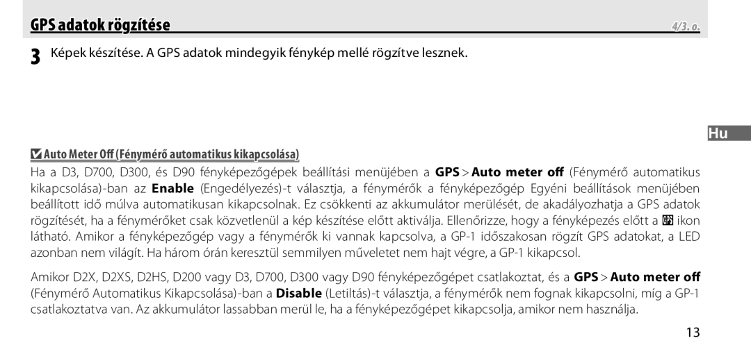 Nikon GP-1 manual Auto Meter Oﬀ Fénymérő automatikus kikapcsolása 