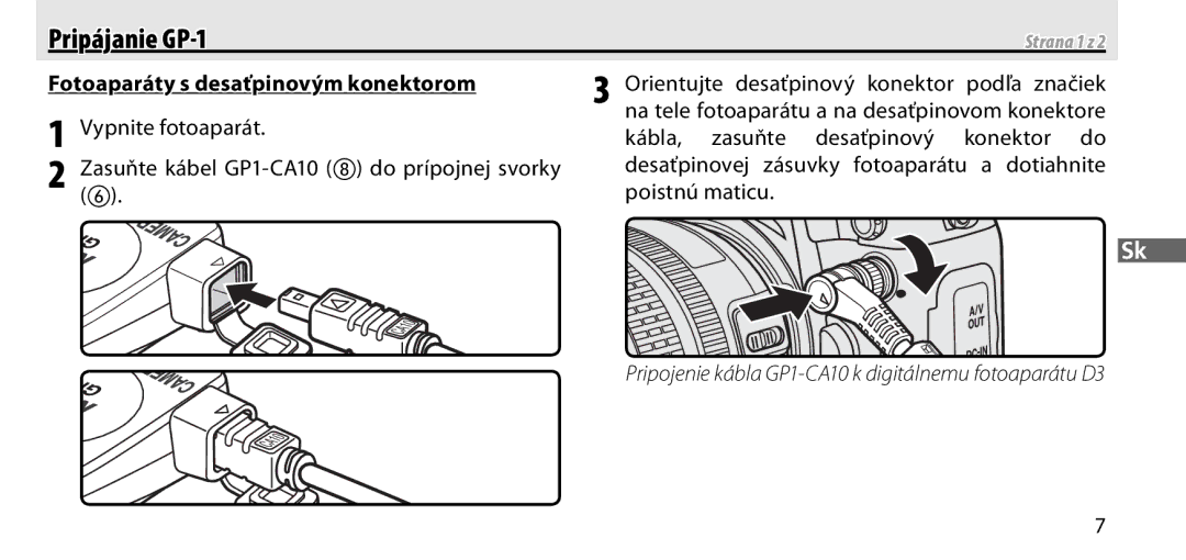 Nikon manual Pripájanie GP-1, Fotoaparáty s desaťpinovým konektorom 