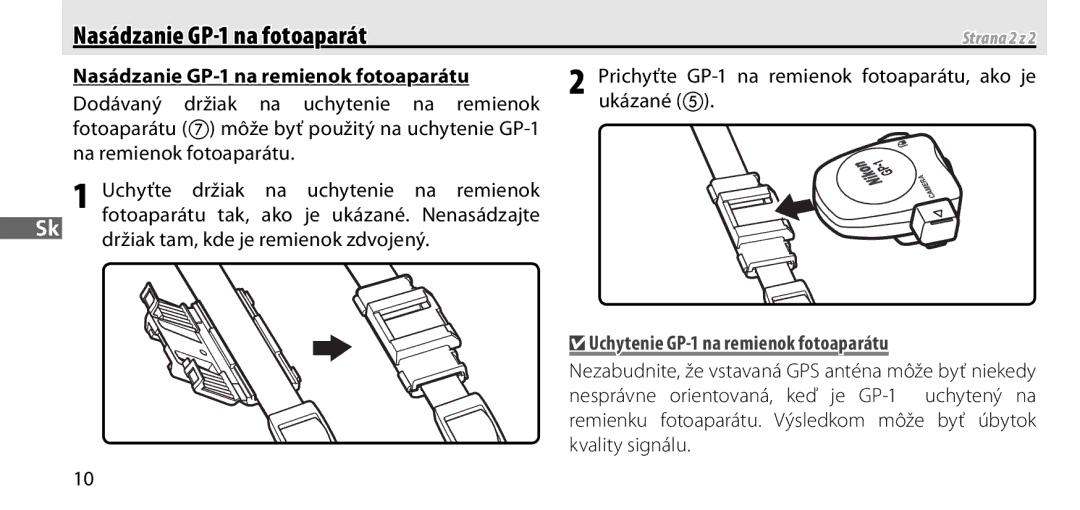 Nikon manual Nasádzanie GP-1 na remienok fotoaparátu, Prichyťte GP-1 na remienok fotoaparátu, ako je, Kvality signálu 