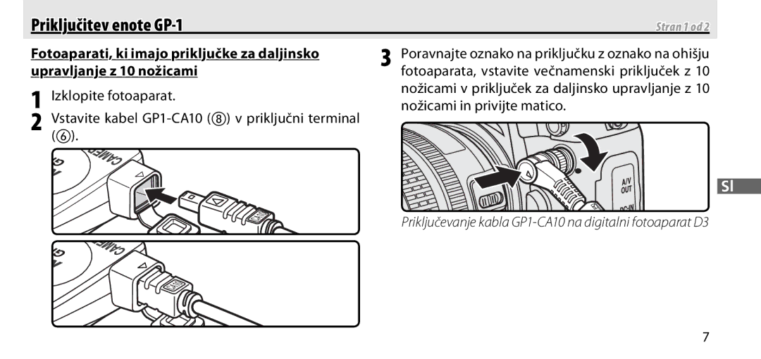 Nikon manual Priključitev enote GP-1, Upravljanje z 10 nožicami, Izklopite fotoaparat, Nožicami in privijte matico 