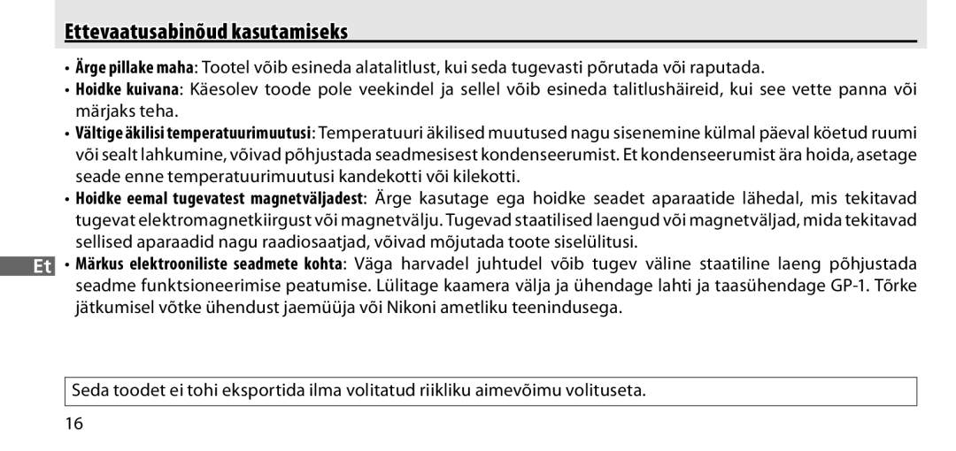 Nikon GP-1 manual Ettevaatusabinõud kasutamiseks 