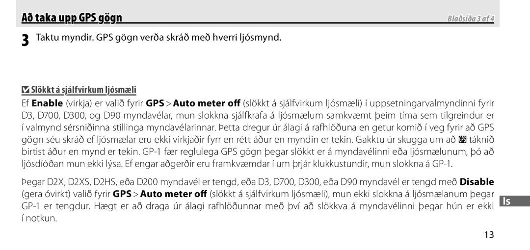 Nikon GP-1 Taktu myndir. GPS gögn verða skráð með hverri ljósmynd, Slökkt á sjálfvirkum ljósmæli, Notkun, Blaðsíða 3 af 