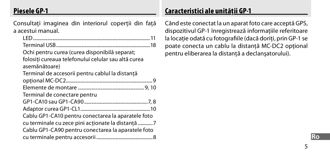 Nikon manual Piesele GP-1, Caracteristici ale unităţii GP-1, Terminal de conectare pentru 