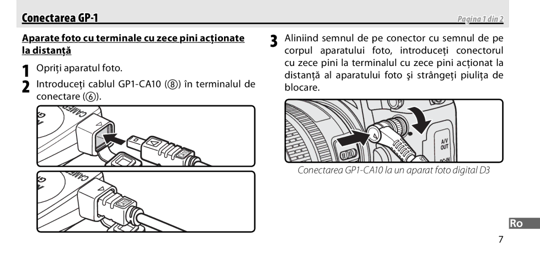 Nikon manual Conectarea GP-1, Aliniind semnul de pe conector cu semnul de pe, La distanţă 