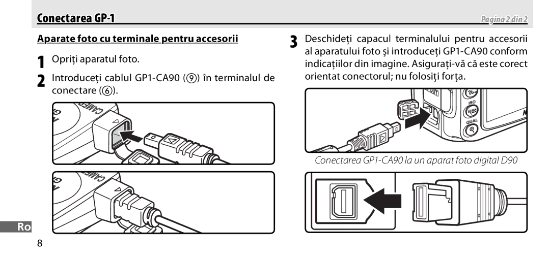 Nikon GP-1 manual Deschideţi capacul terminalului pentru accesorii, Opriţi aparatul foto 