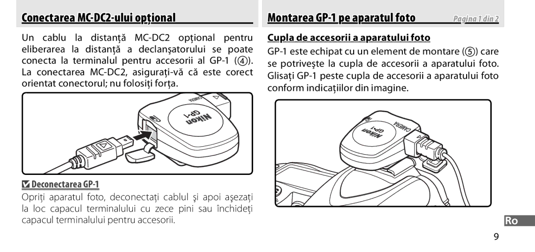 Nikon manual Conectarea MC-DC2-ului opţional, Deconectarea GP-1, Cupla de accesorii a aparatului foto 