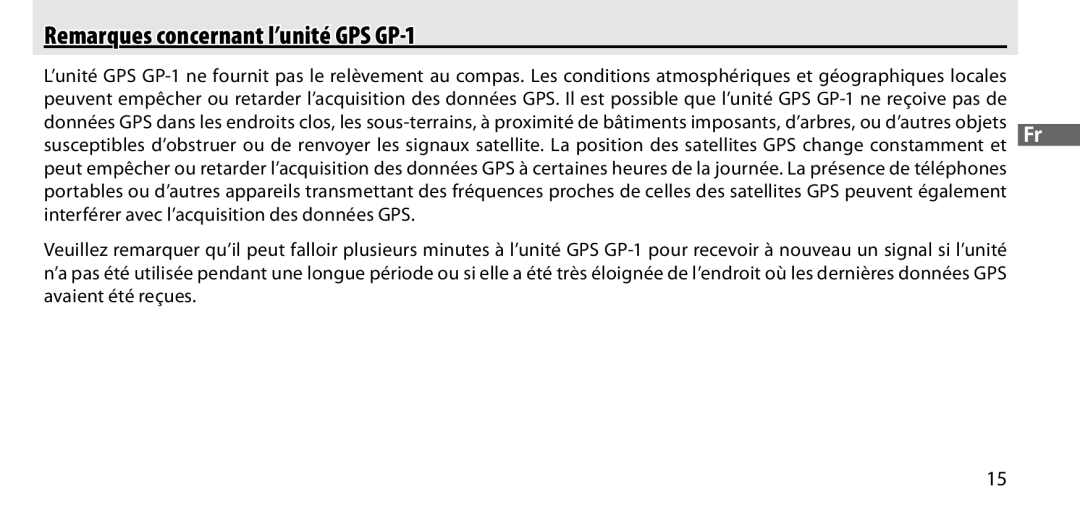 Nikon manual Remarques concernant l’unité GPS GP-1 