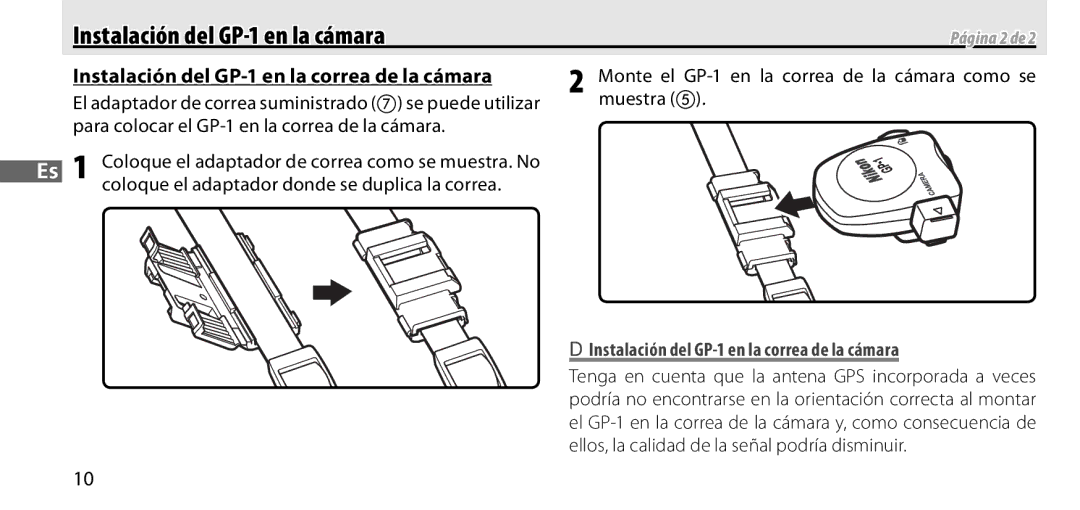 Nikon manual Instalación del GP-1 en la cámara, Instalación del GP-1 en la correa de la cámara 