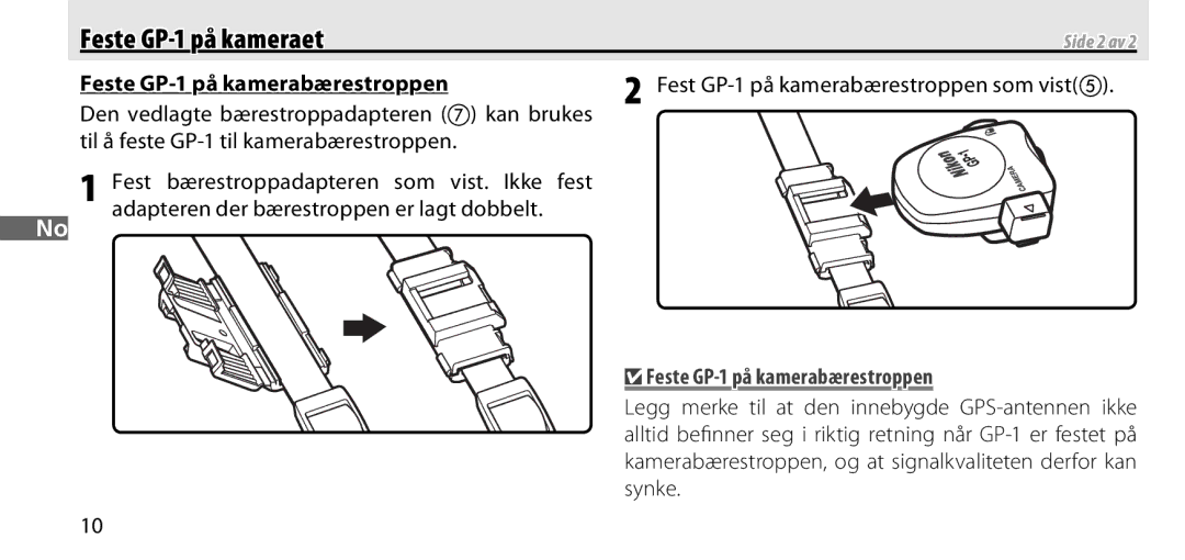 Nikon manual Feste GP-1 på kamerabærestroppen, Fest GP-1 på kamerabærestroppen som vist, Side 2 av 