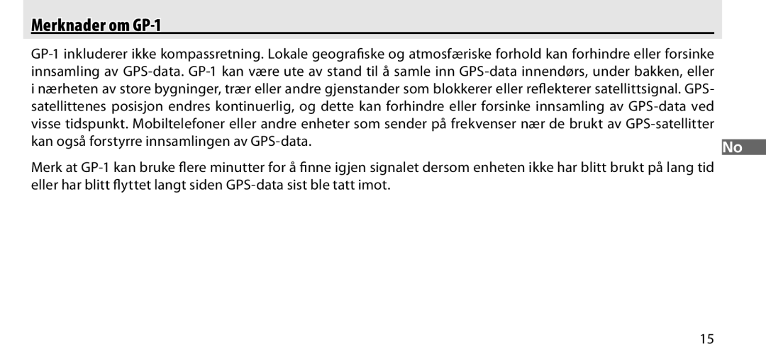 Nikon manual Merknader om GP-1, Kan også forstyrre innsamlingen av GPS-data 