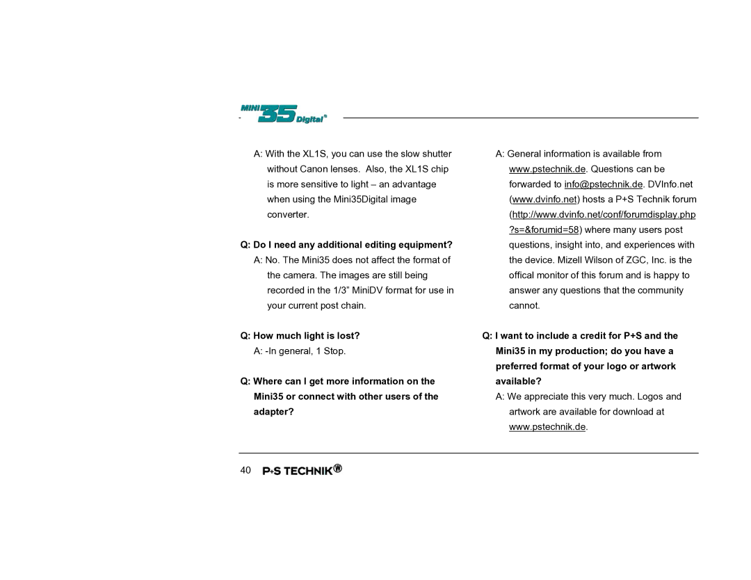 Nikon Image Converter user manual Do I need any additional editing equipment?, How much light is lost? 