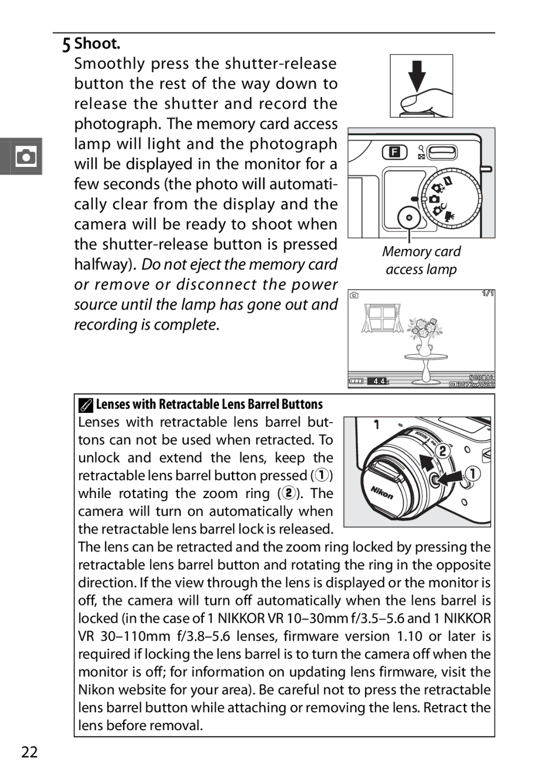 Nikon 6MVA3111 01, J2 White Shoot, Smoothly press the shutter-release, ALenses with Retractable Lens Barrel Buttons 