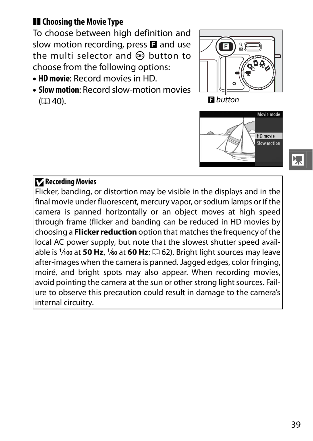 Nikon 6MVA3111 01, J2 White, SB2F01 11 user manual Choosing the Movie Type, DRecording Movies 