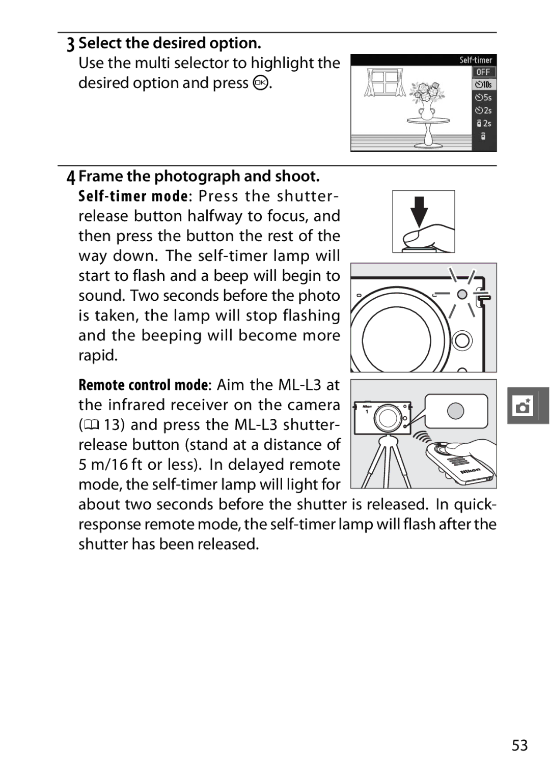 Nikon SB2F01 11, J2 Select the desired option, Frame the photograph and shoot, Remote control mode Aim the ML-L3 at 