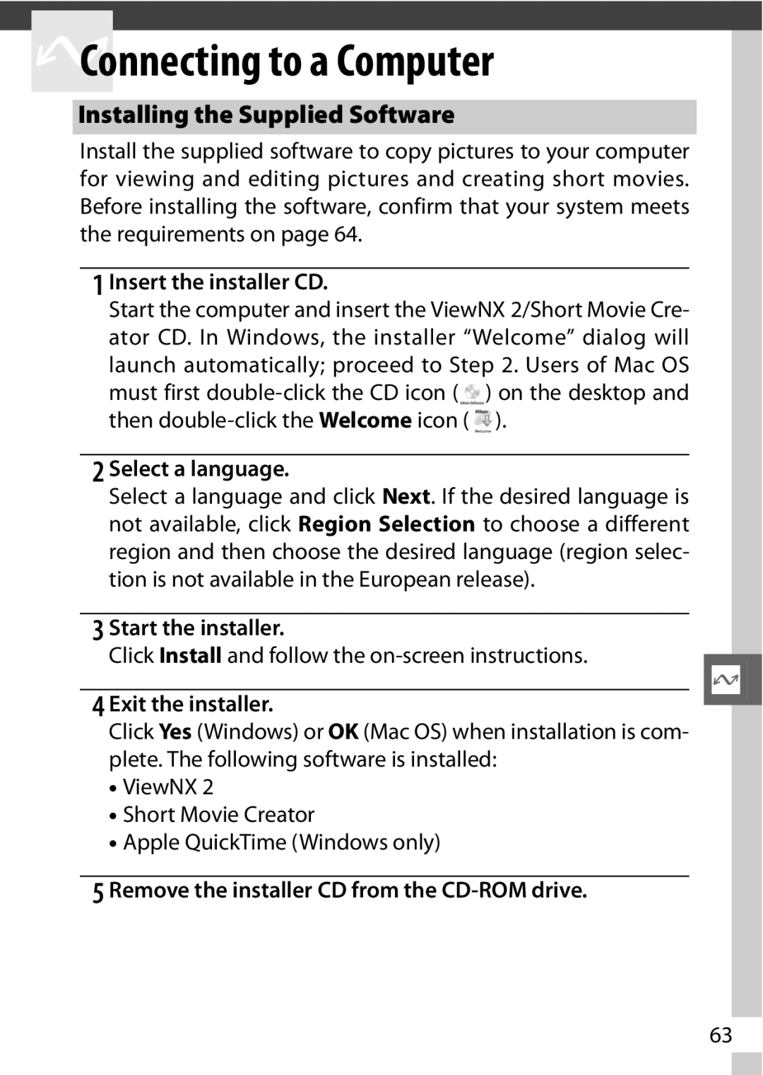 Nikon 6MVA3111 01, J2 White, SB2F01 11 user manual QConnecting to a Computer, Installing the Supplied Software 