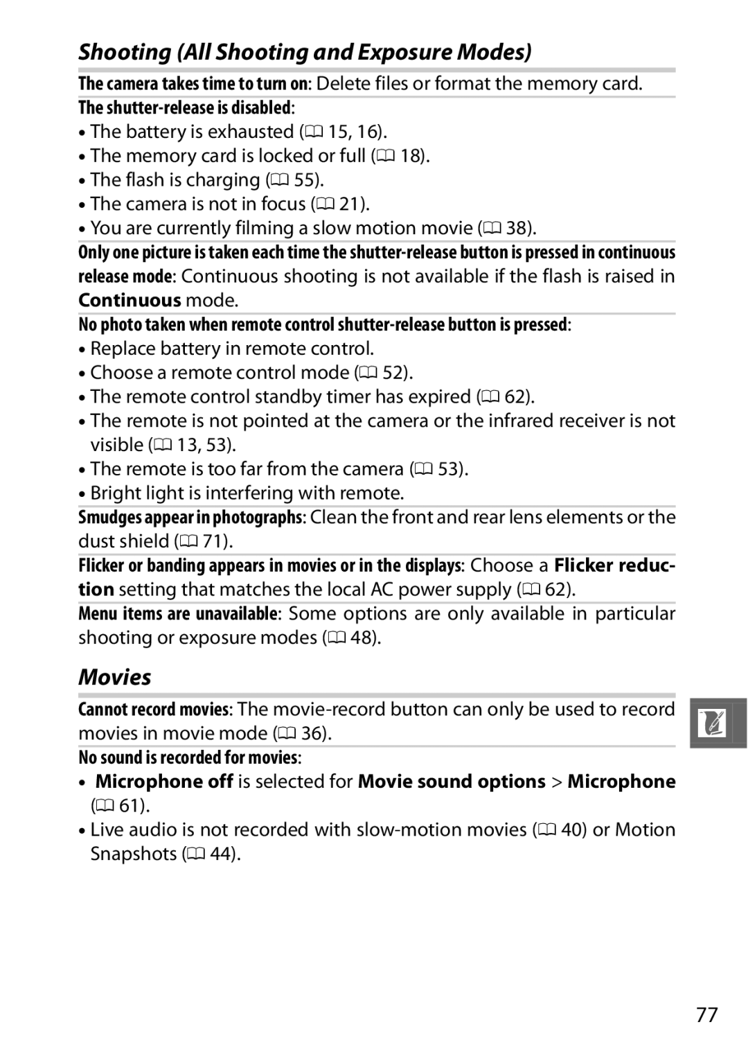 Nikon SB2F01 11, 6MVA3111 01, J2 White Shooting All Shooting and Exposure Modes, Movies, Shutter-release is disabled 