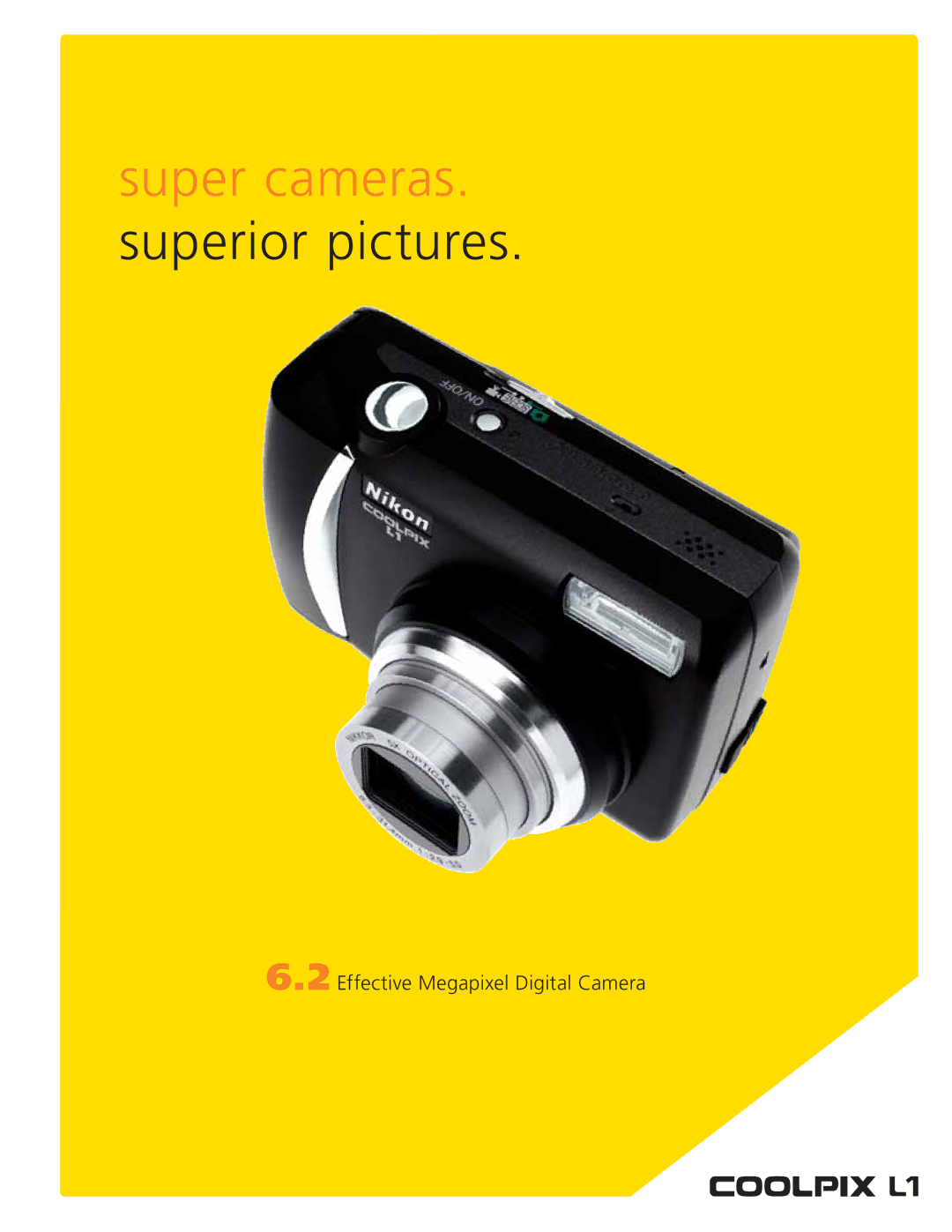 Nikon L1 manual Super cameras. superior pictures 