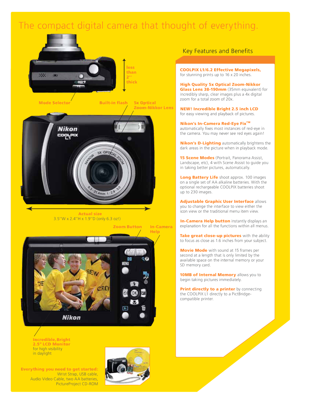 Nikon Everything you need to get started, Coolpix L1/6.2 Effective Megapixels, 10MB of Internal Memory allows you to 