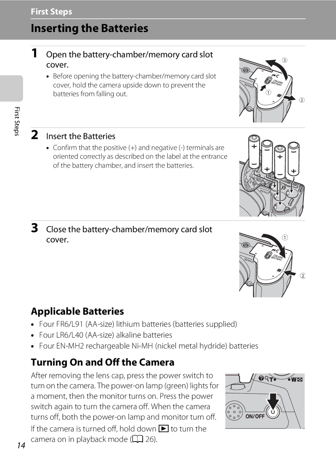 Nikon COOLPIXL110RED, COOLPIXL110BK user manual Inserting the Batteries, Applicable Batteries, Turning On and Off the Camera 