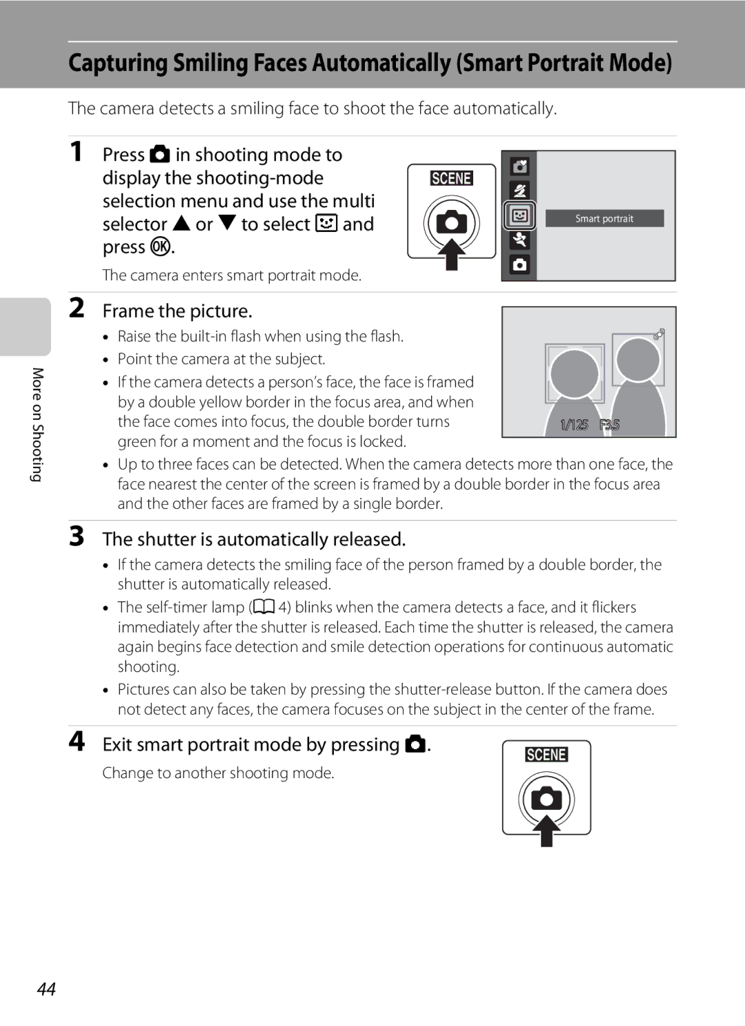 Nikon L110 Shutter is automatically released, Exit smart portrait mode by pressing a, Camera enters smart portrait mode 