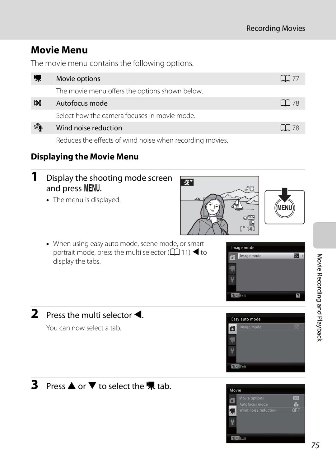 Nikon Coolpix L110 Displaying the Movie Menu, Display the shooting mode screen and press d, Press the multi selector J 