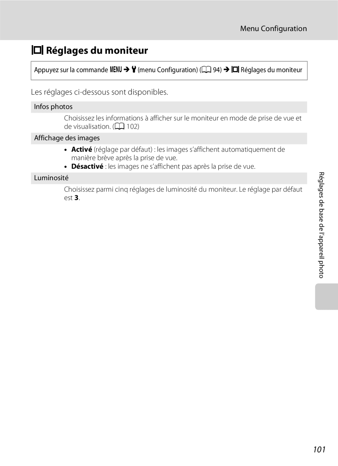 Nikon L110 manuel dutilisation ERéglages du moniteur, 101, Les réglages ci-dessous sont disponibles 