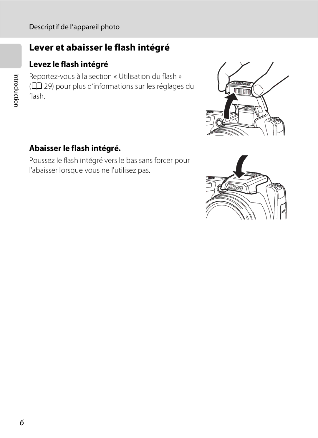 Nikon L110 manuel dutilisation Lever et abaisser le flash intégré, Levez le flash intégré, Abaisser le flash intégré 