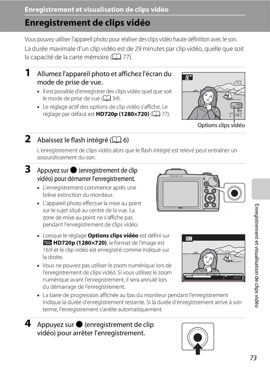 Nikon L110 manuel dutilisation Enregistrement de clips vidéo, Abaissez le flash intégré a 