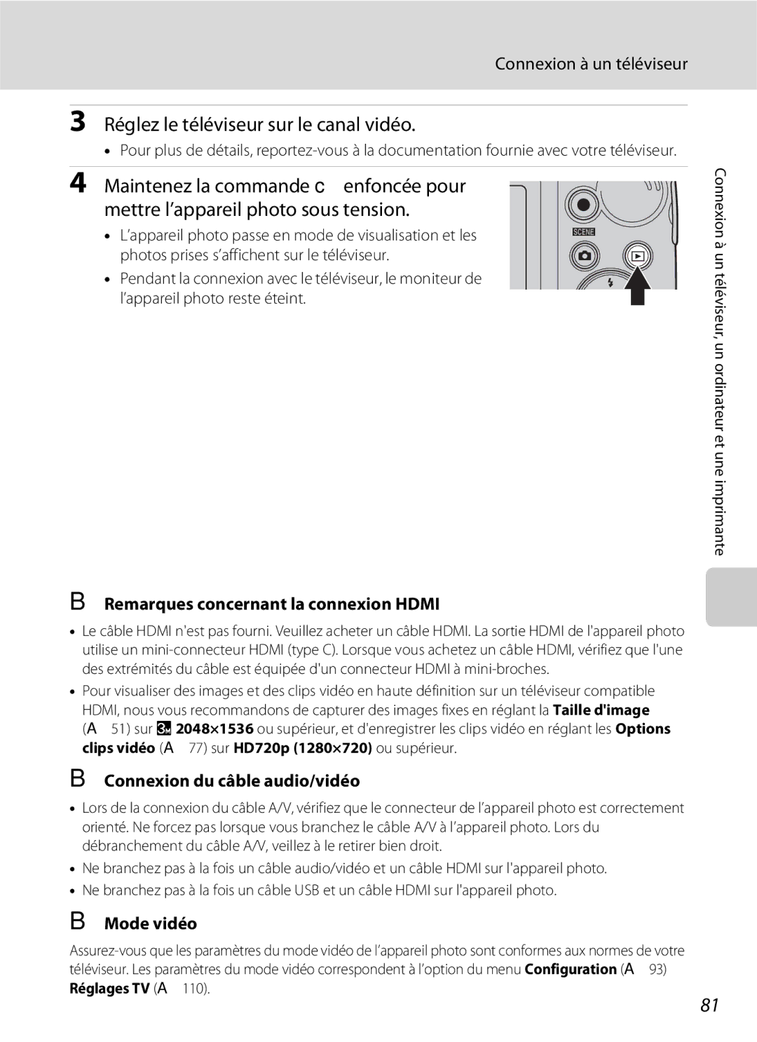 Nikon L110 Réglez le téléviseur sur le canal vidéo, Connexion à un téléviseur, Remarques concernant la connexion Hdmi 