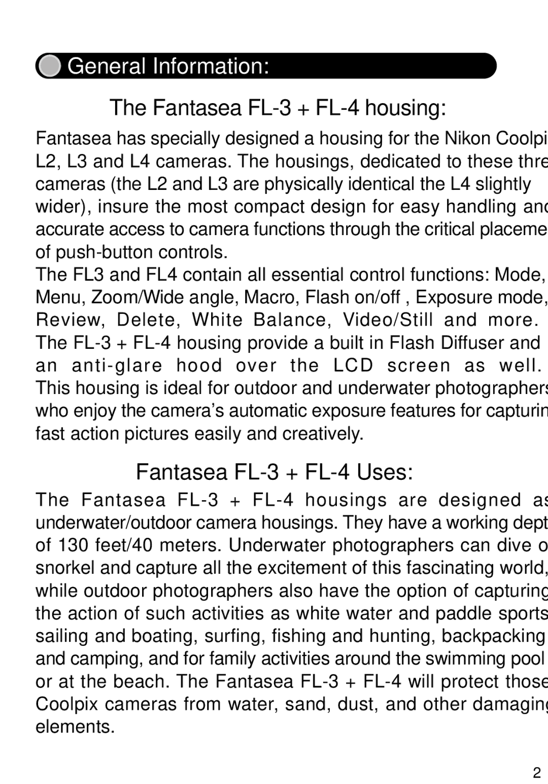 Nikon L3, L2 manual Fantasea FL-3 + FL-4 housing, Fantasea FL-3 + FL-4 Uses 