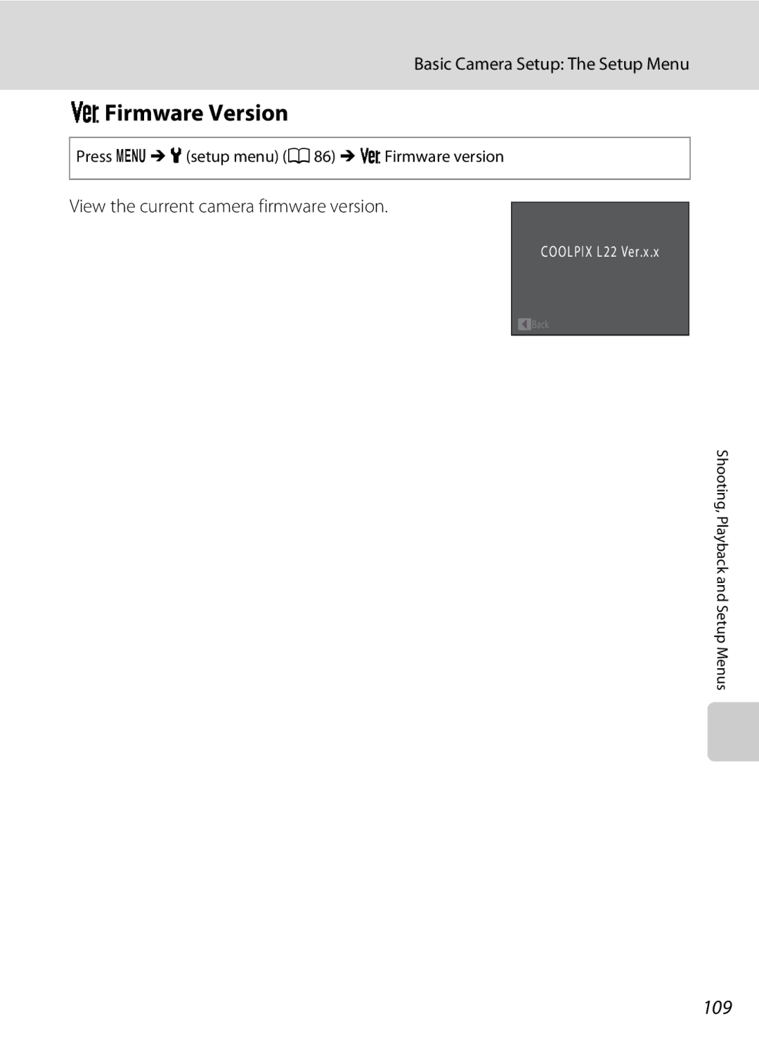 Nikon L22 RFirmware Version, 109, View the current camera firmware version, Press dM zsetup menu a 86 MrFirmware version 