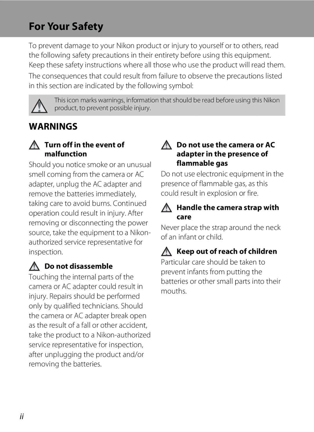 Nikon L21 For Your Safety, Turn off in the event of malfunction, Do not disassemble, Handle the camera strap with care 