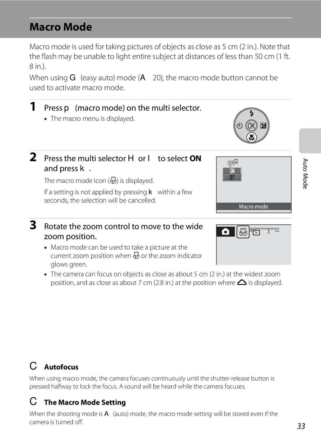 Nikon L22 Macro Mode, Press p macro mode on the multi selector, Rotate the zoom control to move to the wide zoom position 