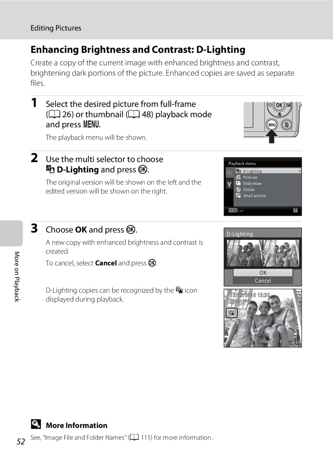 Nikon L21, L22 Enhancing Brightness and Contrast D-Lighting, Use the multi selector to choose, ID-Lighting and press k 