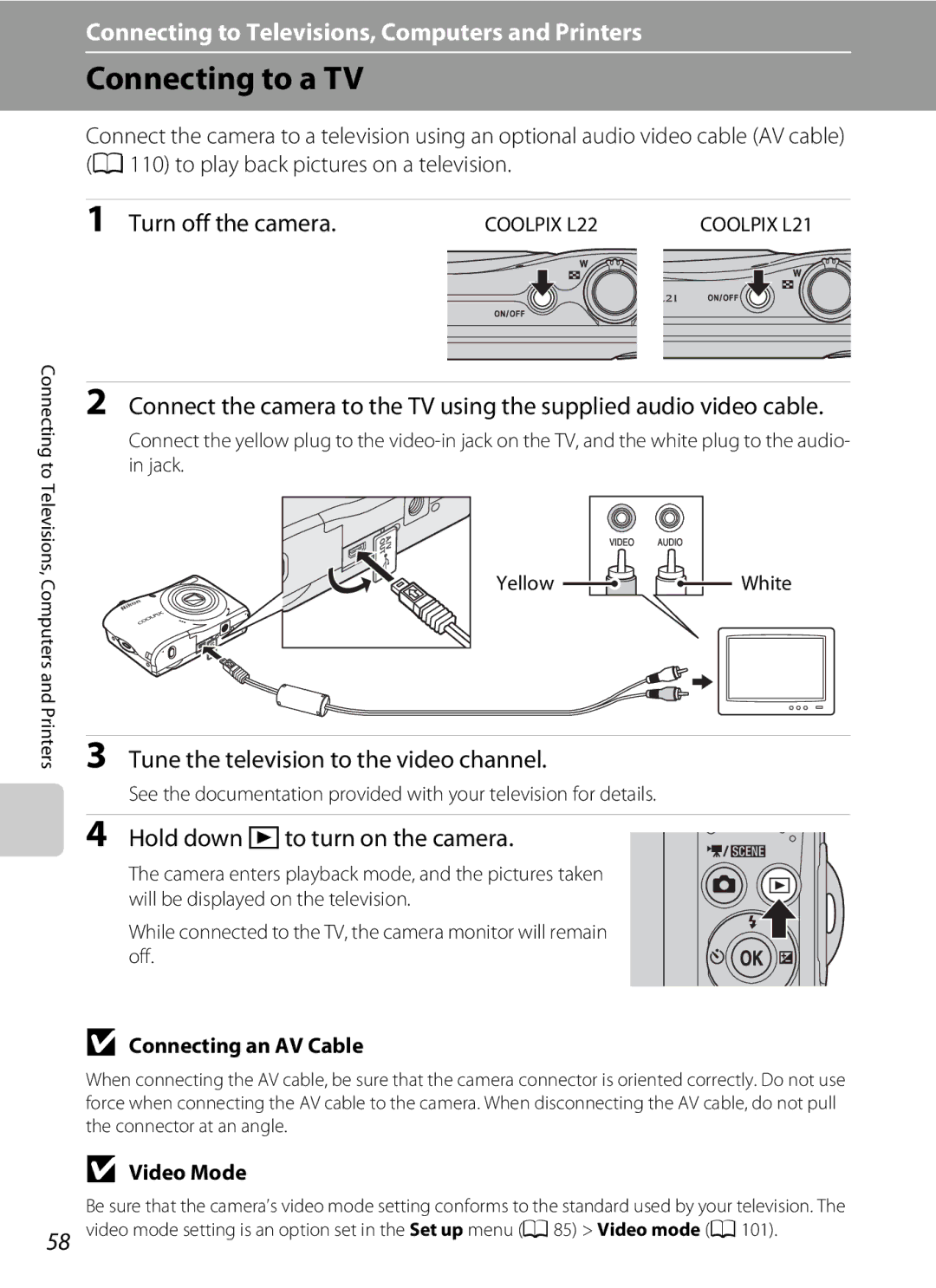 Nikon COOLPIXL22R, L21, COOLPIXL22BLK Connecting to a TV, Turn off the camera, Tune the television to the video channel 