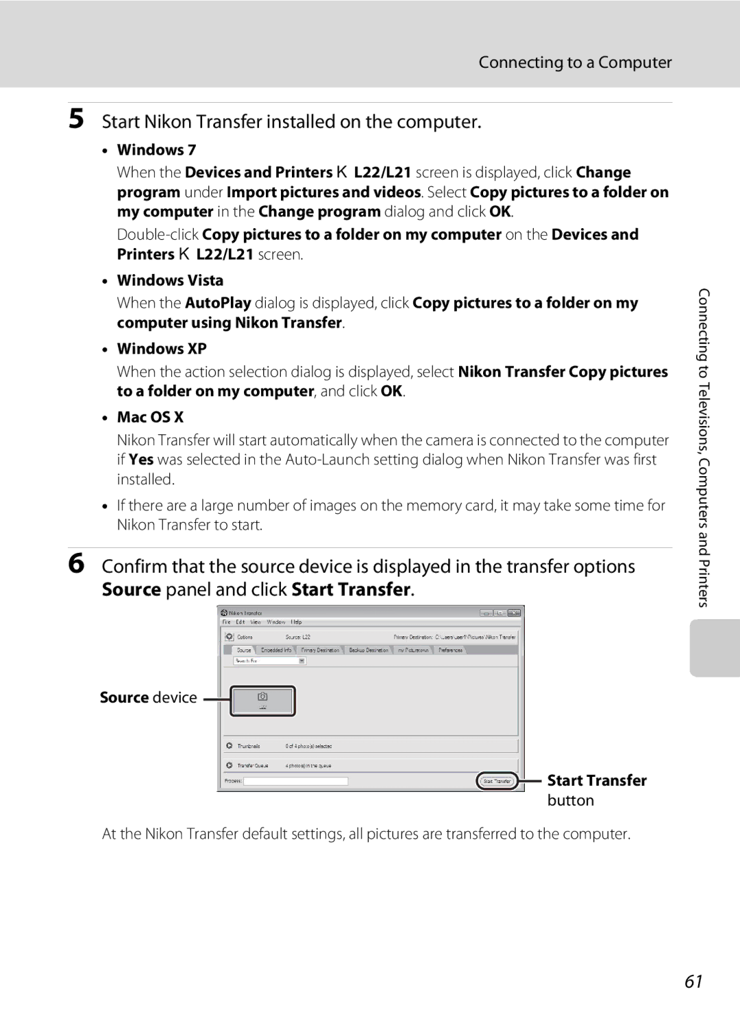 Nikon L21, COOLPIXL22R Start Nikon Transfer installed on the computer, Windows, Source device Start Transfer, Button 