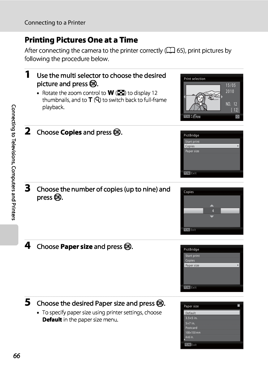 Nikon COOLPIXL22R Printing Pictures One at a Time, Use the multi selector to choose the desired, picture and press k, Exit 