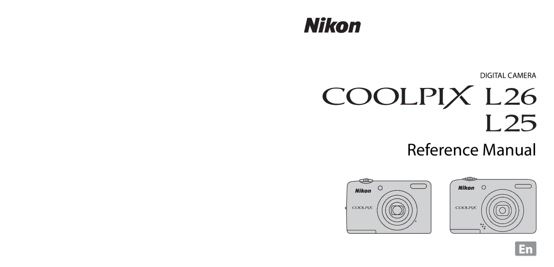 Nikon L25, COOLPIXL26SIL, COOLPIXL26RED, COOLPIXL26BLK, 26299 manual Reference Manual 