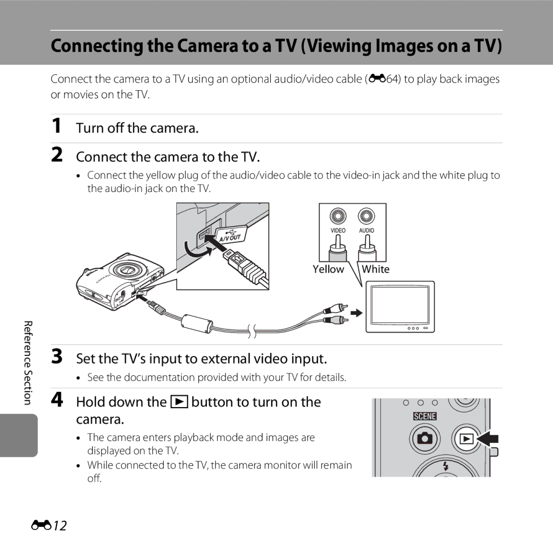 Nikon L25, L26, 26299 Turn off the camera Connect the camera to the TV, Set the TV’s input to external video input, E12 