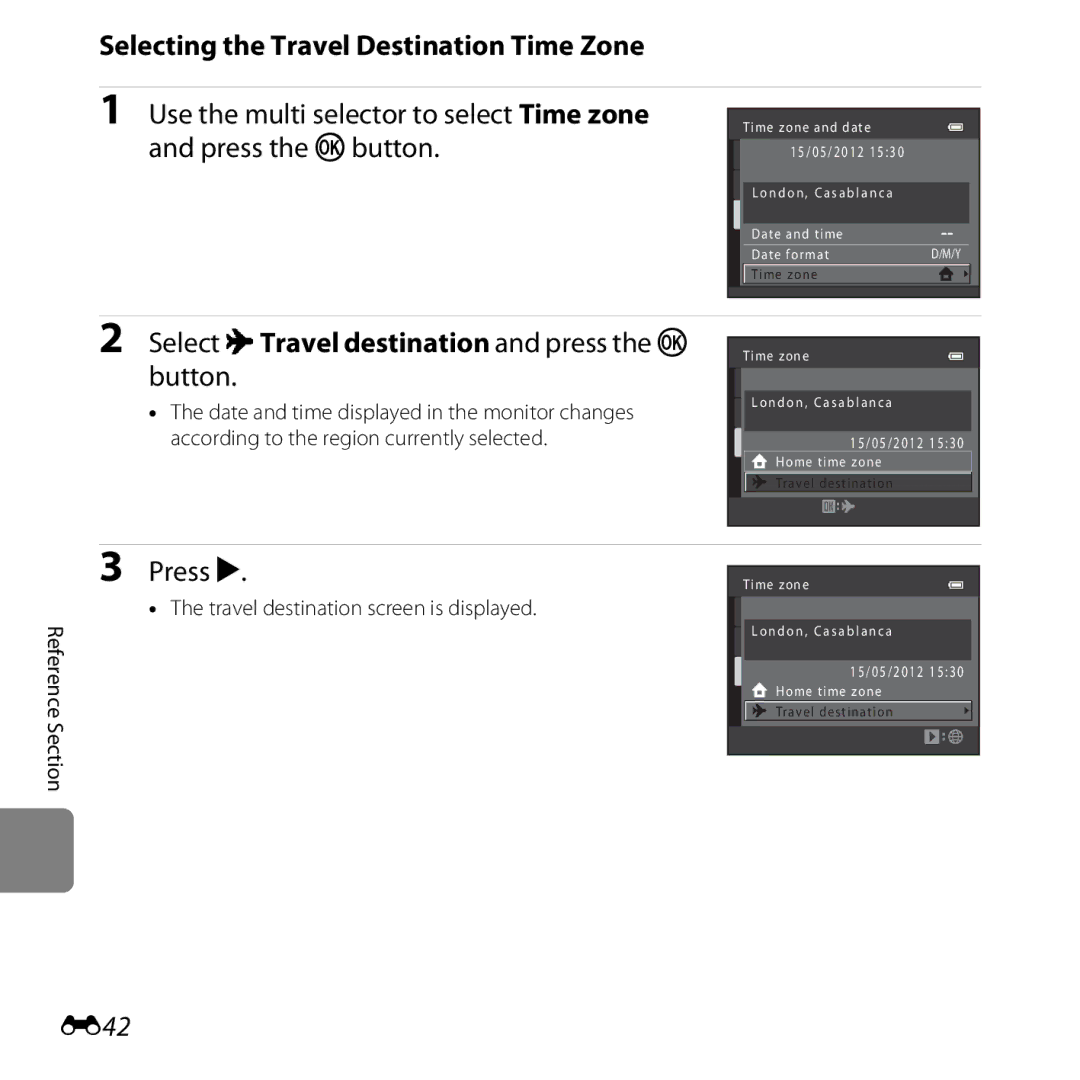 Nikon L25, L26 Selecting the Travel Destination Time Zone, Select xTravel destination and press the k button, Press K, E42 