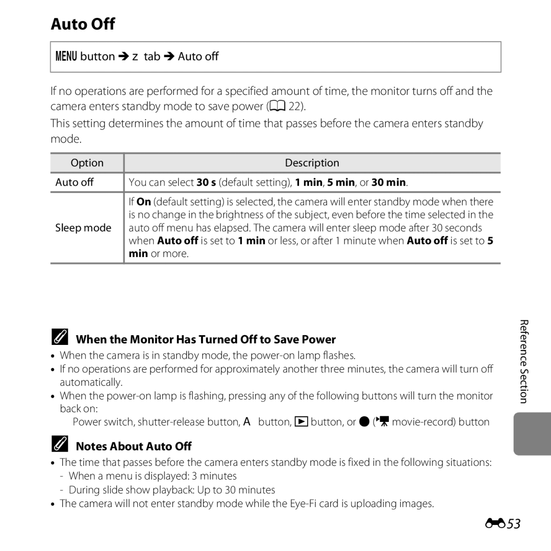 Nikon 26299, L25, COOLPIXL26SIL Auto Off, E53, When the Monitor Has Turned Off to Save Power, Sleep mode, Min or more 