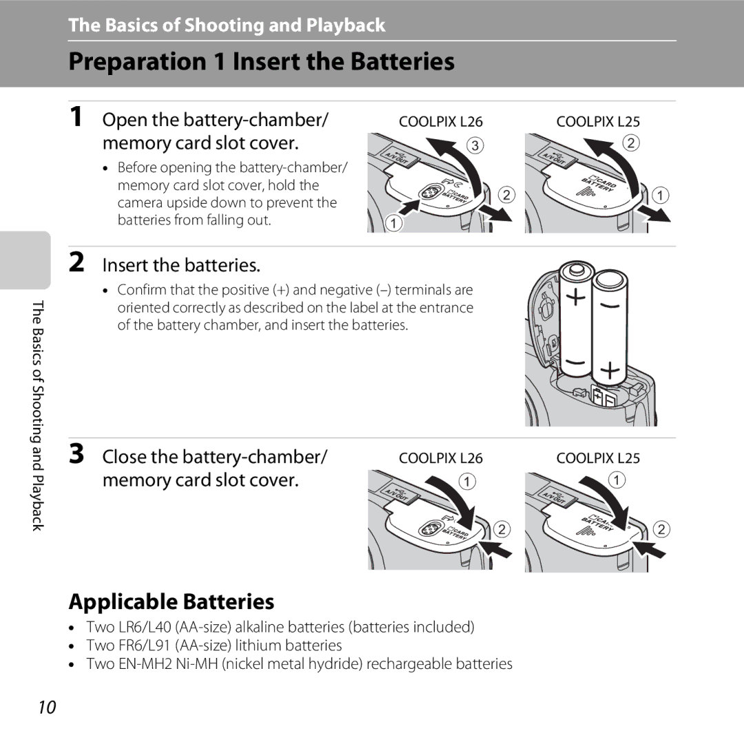 Nikon L25, COOLPIXL26SIL, COOLPIXL26RED Preparation 1 Insert the Batteries, Applicable Batteries, Insert the batteries 