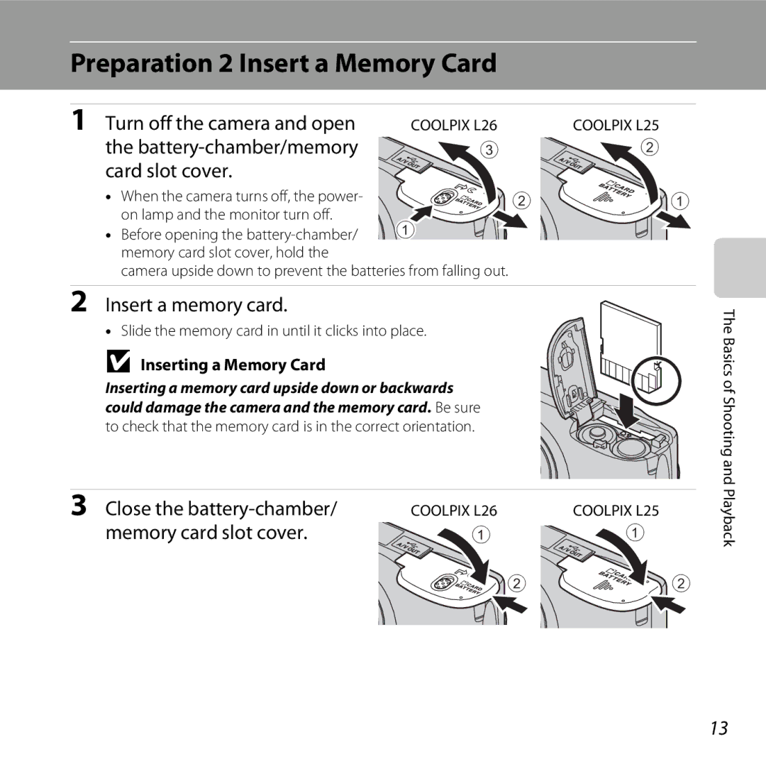 Nikon COOLPIXL26RED, L25, COOLPIXL26SIL Preparation 2 Insert a Memory Card, Insert a memory card, Inserting a Memory Card 