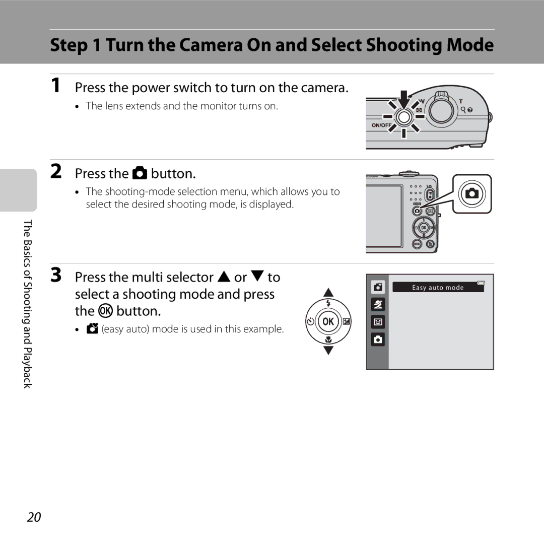 Nikon COOLPIXL26BLK, L25, COOLPIXL26SIL Turn the Camera On and Select Shooting Mode, Lens extends and the monitor turns on 