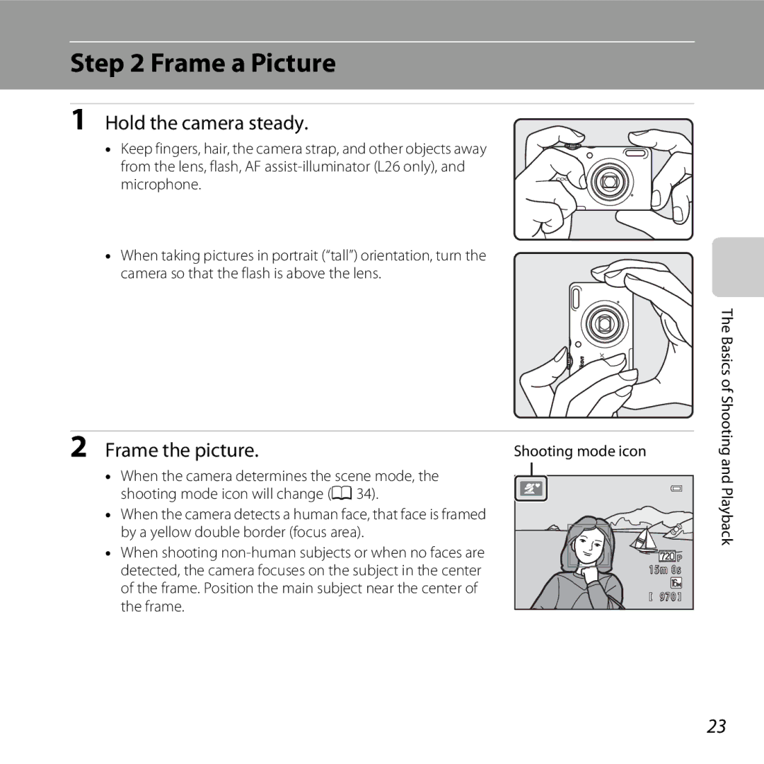 Nikon L25, COOLPIXL26SIL, COOLPIXL26RED, COOLPIXL26BLK, 26299 Frame a Picture, Hold the camera steady, Frame the picture 