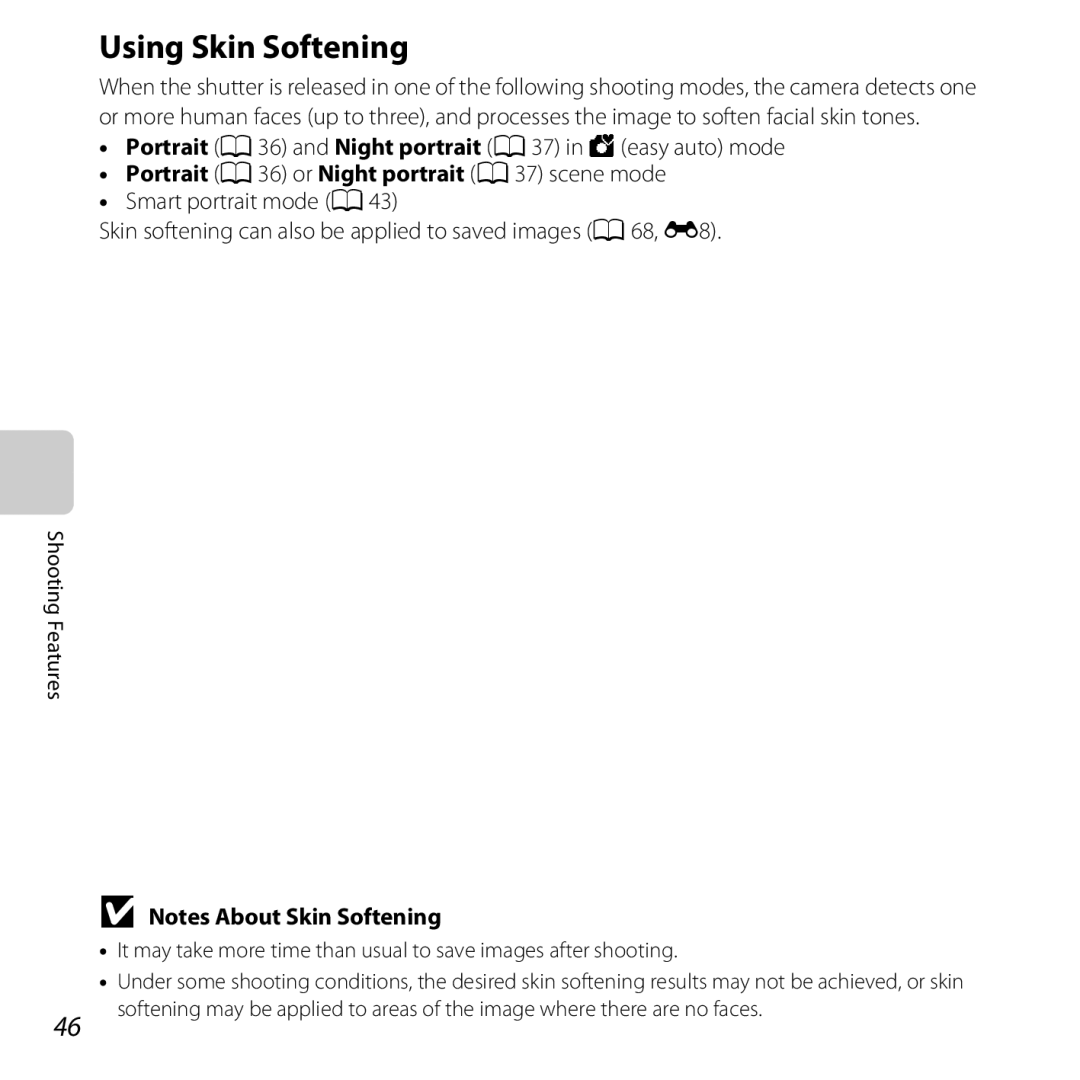 Nikon L25, COOLPIXL26SIL, COOLPIXL26RED, 26299 manual Using Skin Softening, Portrait A36 or Night portrait A37 scene mode 