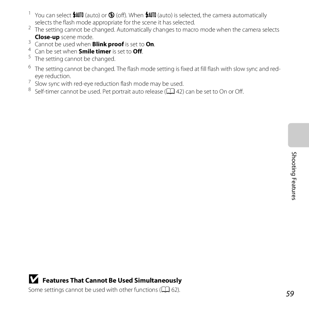 Nikon L25, COOLPIXL26SIL, COOLPIXL26RED, COOLPIXL26BLK, 26299 manual Features That Cannot Be Used Simultaneously 