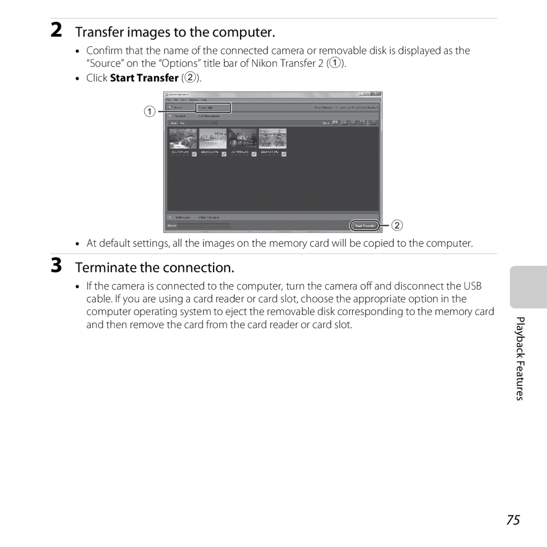 Nikon 26299, L25, COOLPIXL26SIL manual Transfer images to the computer, Terminate the connection, Click Start Transfer 