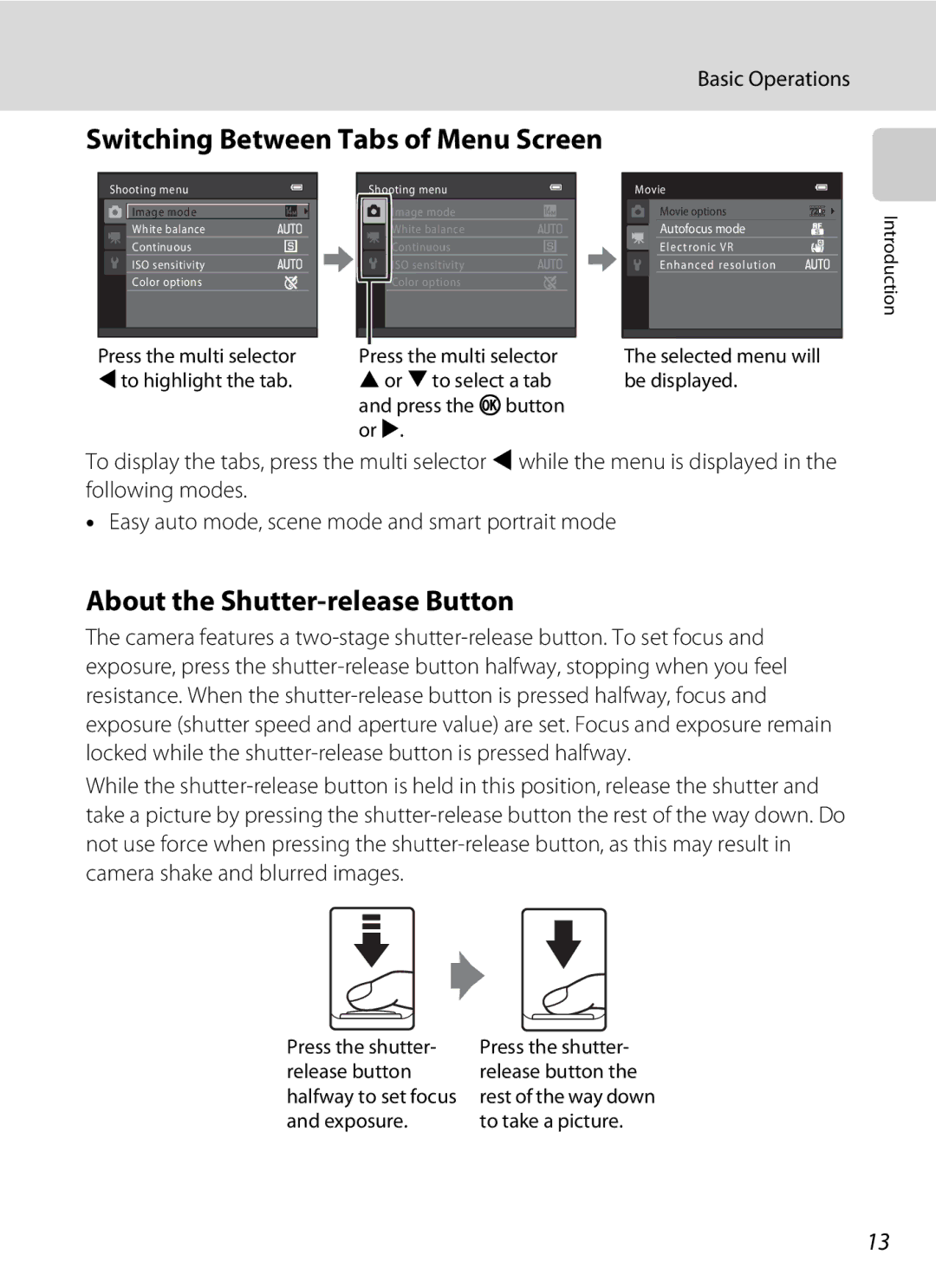 Nikon 26331, L310 user manual About the Shutter-release Button, Press the multi selector Ess the multi selector 