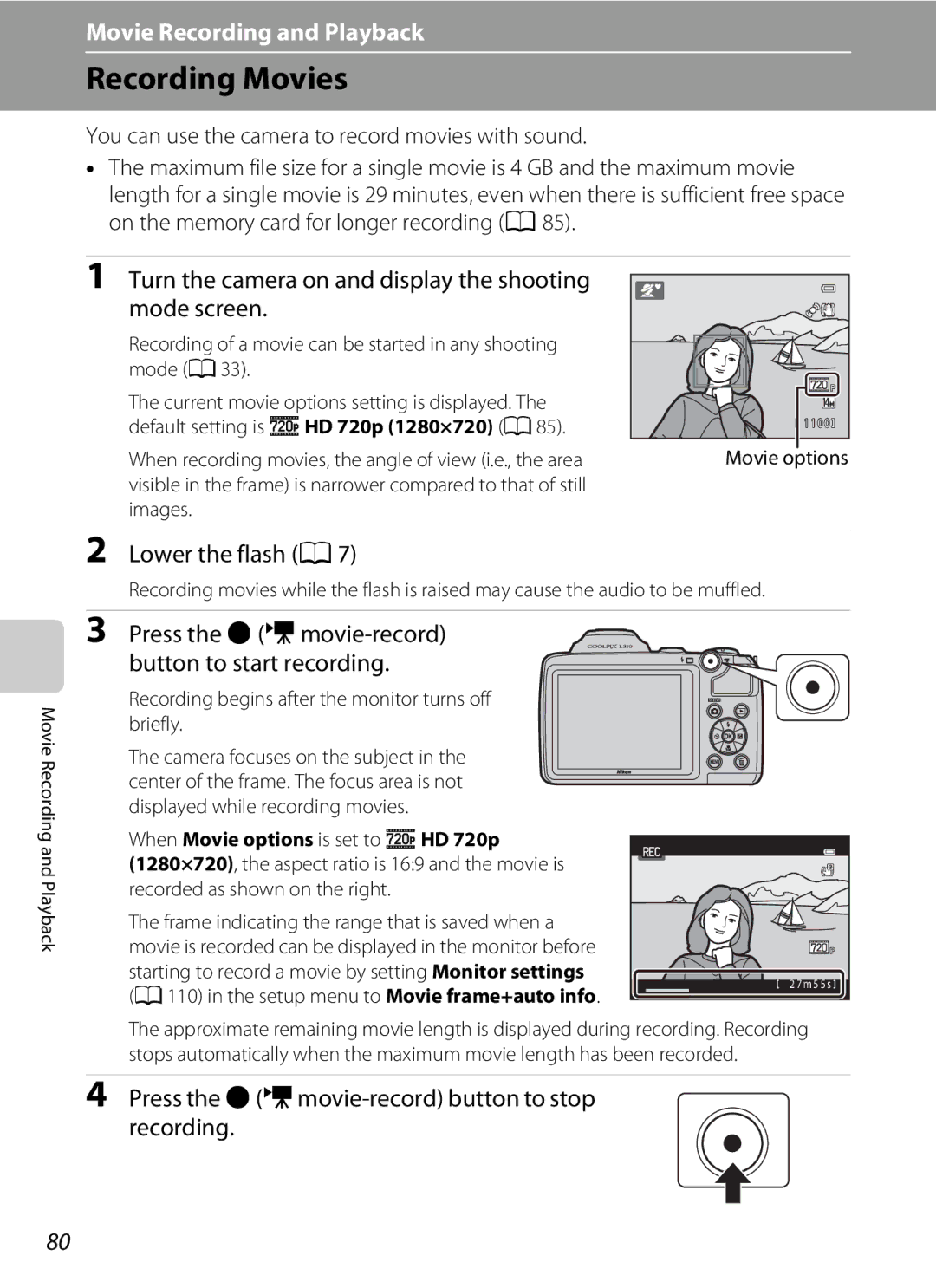 Nikon L310, 26331 user manual Recording Movies, Turn the camera on and display the shooting mode screen, Lower the flash A7 